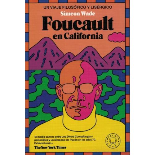 FOUCAULT EN CALIFORNIA