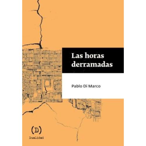 HORAS DERRAMADAS, LAS