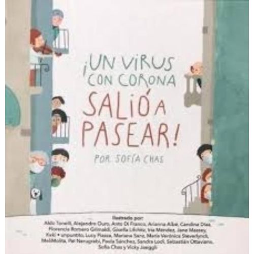 UN VIRUS CON CORONA SALIO A PASEAR