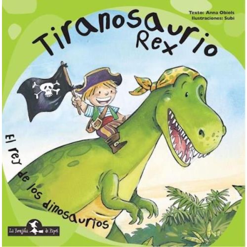 TIRANOSAURIO REX EL REY DE LOS DINOSAURIOS