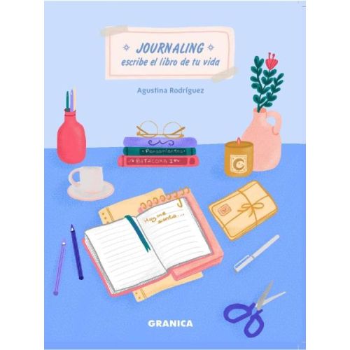 JOURNALING ESCRIBE EL LIBRO DE TU VIDA