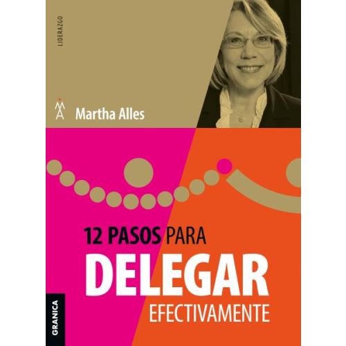 12 PASOS PARA DELEGAR EFECTIVAMENTE