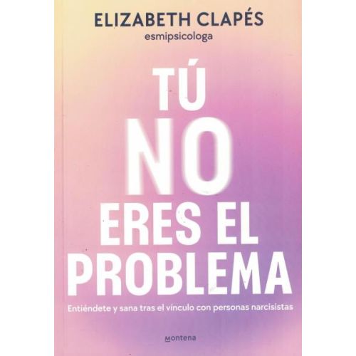 TU NO ERES EL PROBLEMA