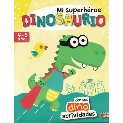 MI SUPERHEROE DINOSAURIO CON SUS DINO ACTIVIDADES