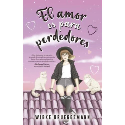 AMOR ES PARA PERDEDORES, EL