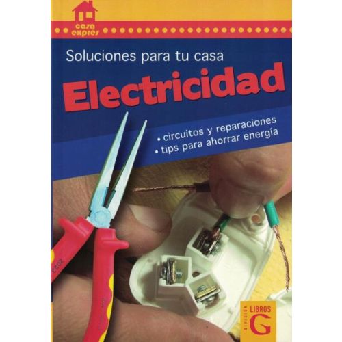 SOLUCIONES PARA TU CASA ELECTRICIDAD