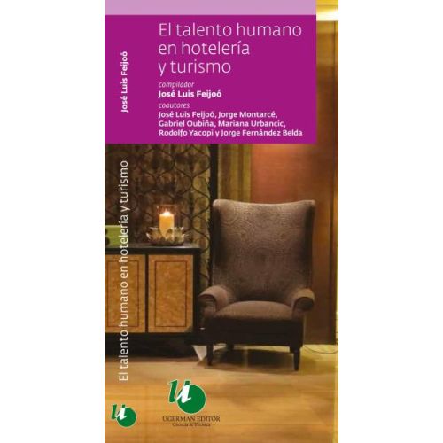 TALENTO HUMANO EN HOTELERIA Y TURISMO, EL
