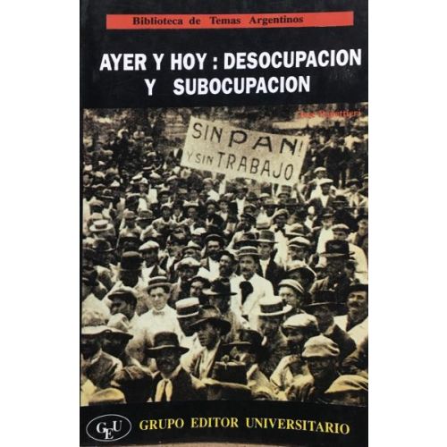 AYER Y HOY: DESOCUPACION Y SUBOCUPACION