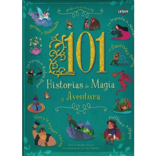 101 HISTORIAS DE MAGIA Y AVENTURA