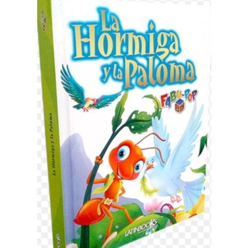 HORMIGA Y LA PALOMA, LA