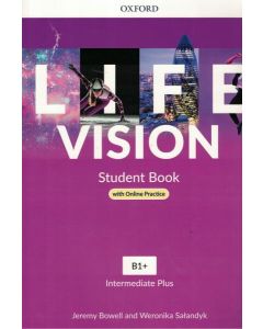 LIFE VISION B1+ INTERMEDIATE PLUS SBK WITH ONLINE PRACTICE