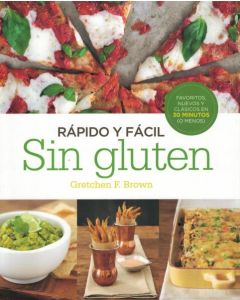 RAPIDO Y FACIL SIN GLUTEN