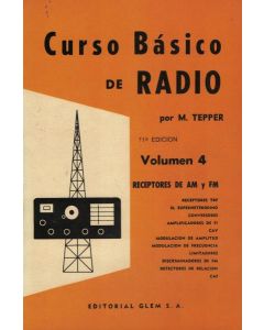 CURSO BASICO DE RADIO RECEPTORES DE AM Y FM VOL 4