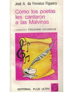 COMO LOS POETAS LES CANTARON A LAS MALVINAS