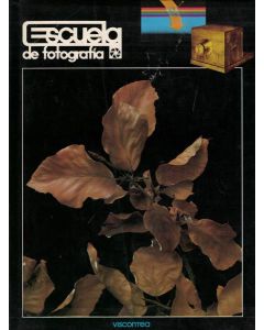 ESCUELA DE FOTOGRAFIA TOMO 1