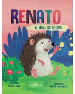 RENATO EL ERIZO DE THIAGO PEQUEÑAS AVENTURAS