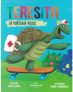 TERESITA LA TORTUGA VELOZ PEQUEÑAS AVENTURAS