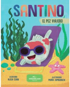 SANTINO EL PEZ VIAJERO PEQUEÑAS AVENTURAS