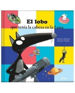 LOBO QUE TENIA LA CABEZA EN LA LUNA, EL