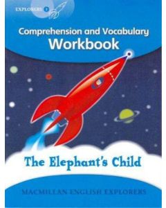 THE ELEPHANT'S CHILD COMPREHENSION AND VOCABULARY WORKBOOK