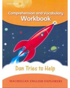 DAN TRIES TO HELP COMPREHENSION AND VOCABULARY WORKBOOK