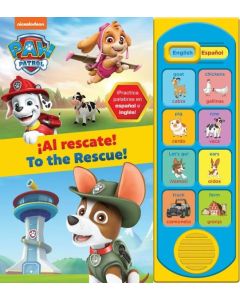 PAW PATROL AL RESCATE TO THE RESCUE