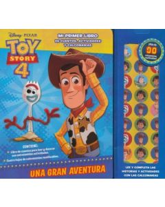 TOY STORY 4 MI PRIMER LIBRO UNA GRAN AVENTURA