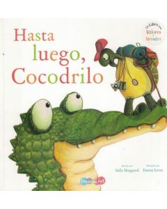 HASTA LUEGO COCODRILO