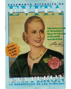 EVA PERON LA ABANDERADA DE LOS HUMILDES