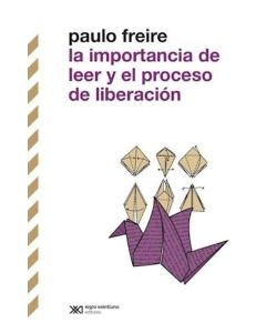 IMPORTANCIA DE LEER Y EL PROCESO DE LIBERACION, LA