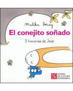 CONEJITO SOÑADO, EL 5 HISTORIAS DE JOSE