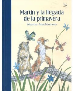 MARTIN Y LA LLEGADA DE LA PRIMAVERA