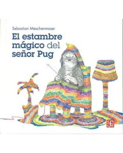 ESTAMBRE MAGICO DEL SEÑOR PUG, EL