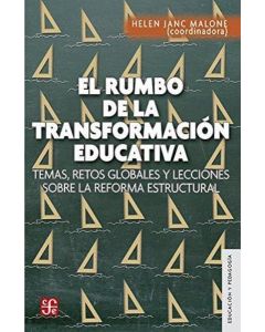 RUMBO DE LA TRANSFORMACION EDUCATIVA, EL