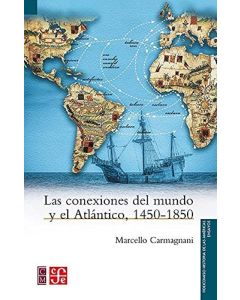 CONEXIONES DEL MUNDO Y EL ATLANTICO, LAS