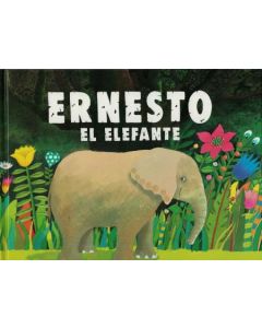 ERNESTO EL ELEFANTE