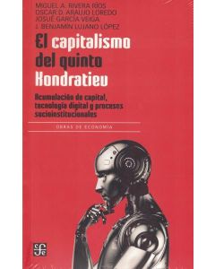 CAPITALISMO DEL QUINTO KONDRATIEV, EL