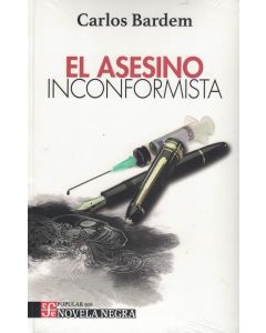 ASESINO INCONFORMISTA, EL