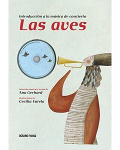 AVES, LAS. INTRODUCCION A LA MUSICA DE CONCIERTO