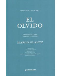 CINCO MIRADAS SOBRE EL OLVIDO