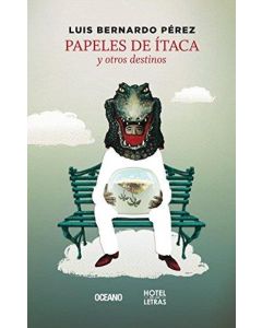 PAPELES DE ITACA Y OTROS DESTINOS