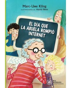 DIA QUE LA ABUELA ROMPIO INTERNET