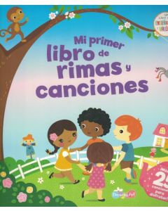 MI PRIMER LIBRO DE RIMAS Y CANCIONES ENSEÑANZAS Y VALORES