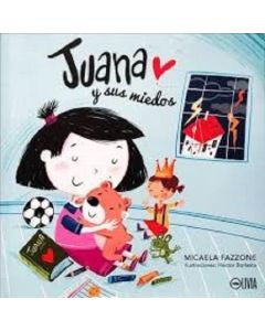 JUANA Y SUS MIEDOS