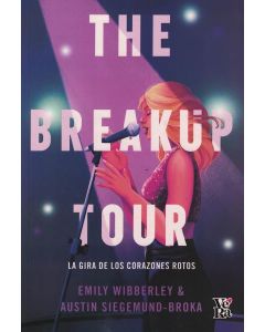 THE BREAKUP TOUR LA GIRA DE LOS CORAZONES ROTOS