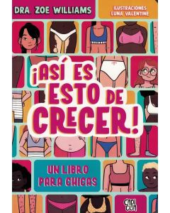 ASI ES ESTO DE CRECER UN LIBRO PARA CHICAS