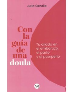 CON LA GUIA DE UNA DOULA