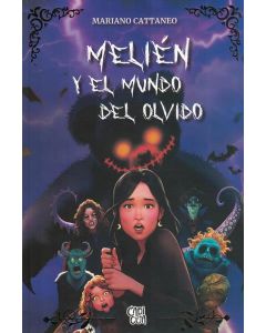 MELIEN Y EL MUNDO DEL OLVIDO