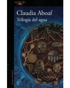 TRILOGIA DEL AGUA