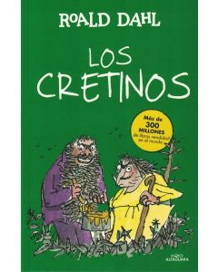 CRETINOS, LOS